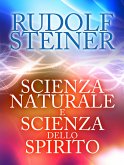 Scienza naturale e scienza dello spirito (eBook, ePUB)