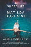 The Gilded Life of Matilda Duplaine