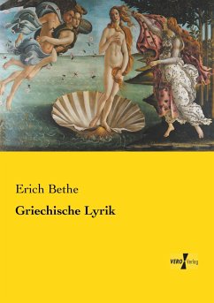Griechische Lyrik - Bethe, Erich