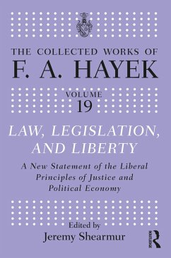 Law, Legislation, and Liberty - Hayek, F A