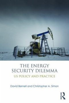 The Energy Security Dilemma - Bernell, David; Simon, Christopher A