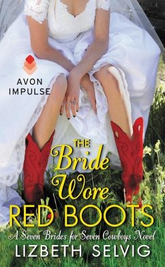 The Bride Wore Red Boots - Selvig, Lizbeth