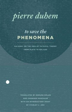 To Save the Phenomena - Duhem, Pierre
