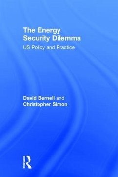 The Energy Security Dilemma - Bernell, David; Simon, Christopher A