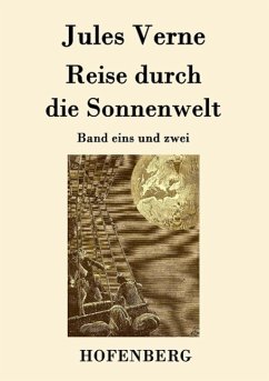 Reise durch die Sonnenwelt - Verne, Jules