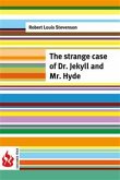 The strange case of Dr. Jekyll and Mr. Hyde (low cost). Limited edition (eBook, PDF)