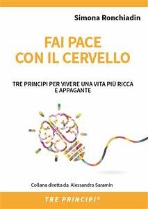 Fai pace con il cervello (eBook, ePUB) - Ronchiadin, Simona