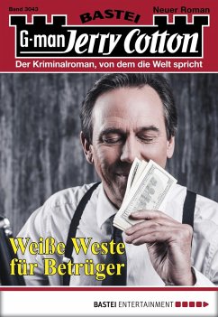 Weiße Weste für Betrüger / Jerry Cotton Bd.3043 (eBook, ePUB) - Cotton, Jerry
