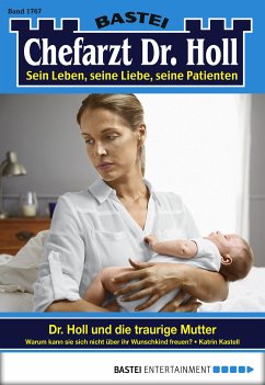 Dr. Holl und die traurige Mutter / Dr. Holl Bd.1767 (eBook, ePUB) - Kastell, Katrin
