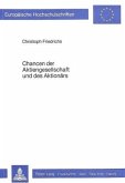 Chancen der Aktiengesellschaft und des Aktionärs