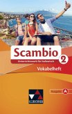 Scambio A Vokabelheft 2 / Scambio A Bd.2