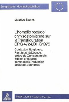 L'homélie pseudo-chrysostomienne sur la transfiguration CPG 4724, BHG 1975 - Sachot, Maurice