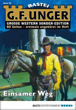 Cover Einsamer Weg / G. F. Unger Sonder-Edition Bd.69 (eBook, ePUB)