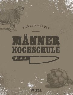 Männerkochschule (eBook, ePUB) - Krause, Thomas