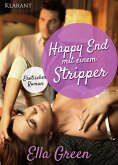 Happy End mit einem Stripper. Erotischer Roman (eBook, ePUB)