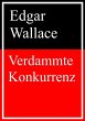 Verdammte Konkurrenz (eBook, ePUB) - Bild 1