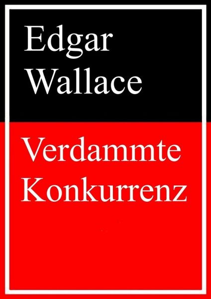 Verdammte Konkurrenz (eBook, ePUB) Verdammte Konkurrenz (eBook, ePUB)