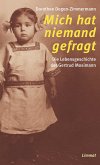 Mich hat niemand gefragt (eBook, ePUB)