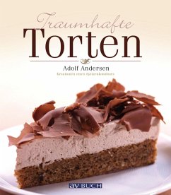 Traumhafte Torten (eBook, ePUB) - Andersen, Adolf