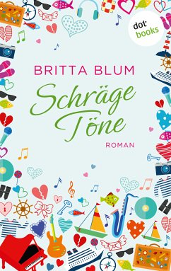 Schräge Töne (eBook, ePUB) - Blum, Britta