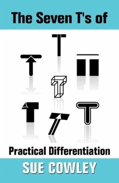 The Seven T's of Practical Differentiation (Alphabet Sevens, #2) (eBook, ePUB) - Cowley, Sue