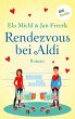 Rendezvous bei Aldi (eBook, ePUB) - Bild 1