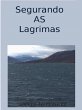 Segurando as Lagrimas (eBook, ePUB) - Bild 1