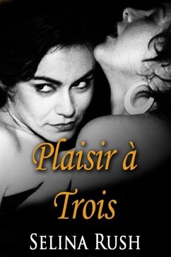 Cover Plaisir à Trois (Vanessa, Catin Malgré Elle, #2) (eBook, ePUB)