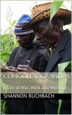 Congolese Grandpa; A Life of War, Work and Worship (eBook, ePUB)