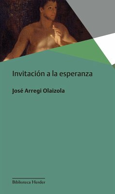 Invitación a la esperanza (eBook, ePUB) - Arregi Olaizola, José