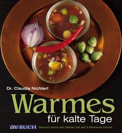 Warmes für kalte Tage (eBook, ePUB) - Nichterl, Dr. Claudia