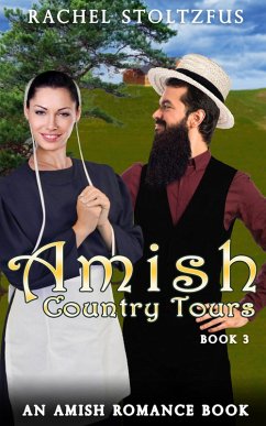 Amish Country Tours 3 (Amish Country Tours, Amish Romance Series (An Amish of Lancaster County Saga), #3) (eBook, ePUB) - Stoltzfus, Rachel