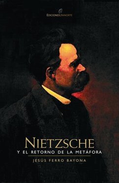 Nietzsche y el retorno de la metáfora (eBook, PDF) - Ferro Bayona, Jesús