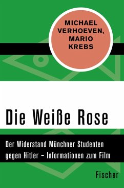 Die Weiße Rose (eBook, ePUB) - Verhoeven, Michael; Krebs, Mario