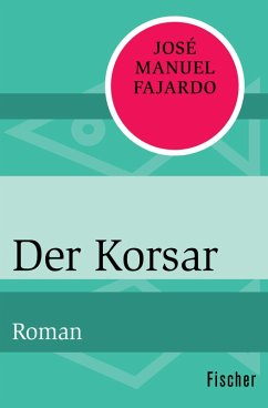 Der Korsar (eBook, ePUB) - Fajardo, José Manuel