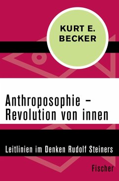 Anthroposophie - Revolution von innen (eBook, ePUB) - Becker, Kurt E.