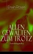 Allen Gewalten zum Trotz... - Bild 1
