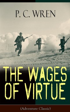 The Wages of Virtue (Adventure Classic) (eBook, ePUB) - Wren, P. C.