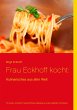 Frau Eckhoff kocht: - Bild 1