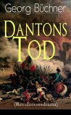 Dantons Tod (Revolutionsdrama) (eBook, ePUB)