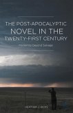 The Post-Apocalyptic Novel in the Twenty-First Century