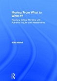 Moving from What to What If?