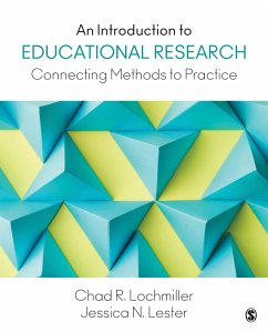 An Introduction to Educational Research - Lochmiller, Chad; Lester, Jessica Nina