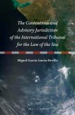 The Contentious and Advisory Jurisdiction of the International Tribunal for the Law of the Sea