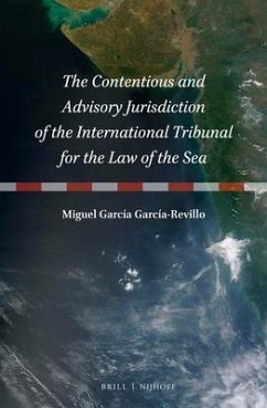 The Contentious and Advisory Jurisdiction of the International Tribunal for the Law of the Sea - García-Revillo, Miguel García