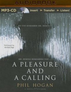 A Pleasure and a Calling - Hogan, Phil