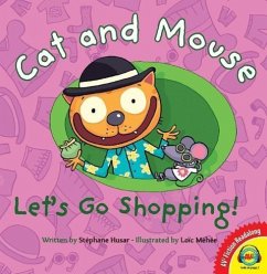 Cat and Mouse Let's Go Shopping! - Husar, Stephane