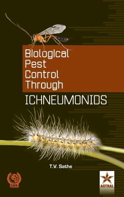 Biological Pest Cantrol Through Ichneumonids - Sathe, T. V.