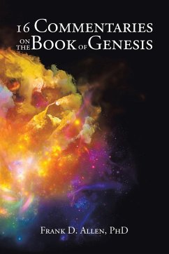 16 Commentaries on the Book of Genesis - Allen, Frank D.