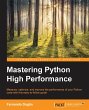 Mastering Python High Performance - Bild 1